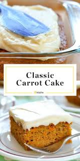 Carrot Cake With Cream Cheese Frosting Recipe Dessert Recipes Classic Carrot Cake Recipe Carrot Cake Recipe
