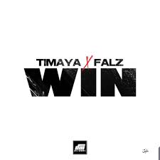 Download Mp3 Timaya Win Ft Falz Ghafla