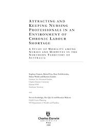 Businesses today are frequently being challenged constantly to reduce costs, to drive productivity and to improve process efficiency. Pdf Attracting And Keeping Nursing Professionals In An Environment Of Chronic Labour Shortage A Study Of Mobility Among Nurses And Midwives In The Northern Territory Of Australia