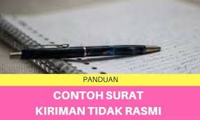 Download contoh surat rasmi anda sekarang. Contoh Surat Kiriman Tidak Rasmi Format Terbaik Dan Mudah