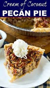 Cream Of Coconut Pecan Pie Spicy Southern Kitchen Recipe Pecan Recipes Coconut Pecan Desserts