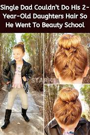 Single Dad Couldn T Do His 2 Year Old Daughters Hair So He Went To Beauty School In 2020 Beauty School Beauty Eye Makeup Steps