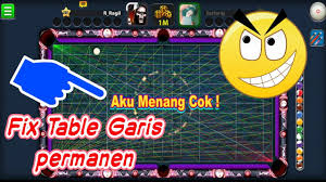 Selemat mencoba dan terima kasih. Fix 8 Ball Pool Table Garis Permanen By Romence Ragil