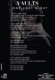 Can you handle the intensity? One Last Night Vaults Fifty Shades Of Grey Soundtrack Fifty Shades Trilogy Fifty Shades Movie Fifty Shades Series