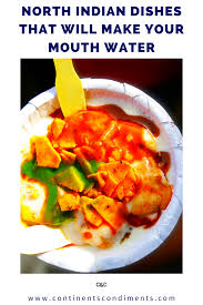 North Indian Dishes That Will Make Your Mouth Water C C Cedric Lizotte Indian Dishes Mouth Watering Dishes