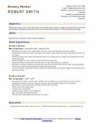 bindery worker resume samples qwikresume