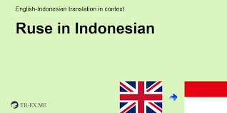 Apakah anda pernah mengalami penipuan? Apa Arti Ruse Dalam Bahasa Indonesia Terjemahan Dalam Bahasa Indonesia