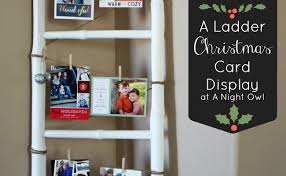 Christmas gives families the opportunity to reconnect and enjoy each other's company. Project Home A Ladder Christmas Card Display A Night Owl Blog