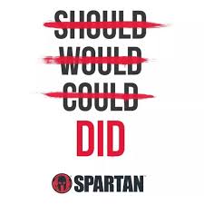 Once you sign up for a spartan race, once you tell all of your friends about it, you, too, are committed. Spartan Races I M Addicted Spartan Quotes Spartan Race Race Quotes