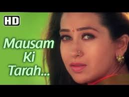 7 Mausam Ki Tarah Tum Bhi Badal Jaanwar Songs Akshay Kumar Karisma Kapoor Alka Yagnik Youtube Karisma Kapoor Akshay Kumar Youtube