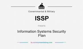 Issp Information Systems Security Plan By Acronymsandslang Com