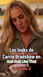 Los looks de Carrie Bradshaw Episodio 2 And Just Like That season 2 @HBO  @HBO Max Latinoamérica @And Just Like That… #andjustlikethat  #sarahjessicaparker #hbomax #carriebradshaw #fyp #modaentiktok ...