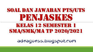 25 contoh soal uts penjaskes kelas 1 sd mi dan kunci jawaban halo adik adik masih disini bersama kakak nah kali ini. Download Soal Pts Uts Penjaskes Kelas 12 Semester 1 Sma Smk Ma Kurikulum 2013 Tp 2020 2021 Sobang 2