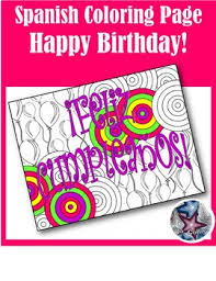 Color pictures of piñatas, birthday cakes, balloons it's my birthday, too! Feliz Cumpleanos Happy Birthday Spanish Adult Coloring Page By Sra Collier
