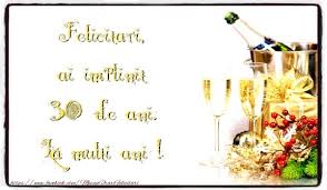 Iti doresc o zi cat mai frumoasa alaturi de cei dragi. Felicitari Ai Implinit 30 Ani De Ani La Multi Ani Felicitari Aniversare Felicitarianiversare Com