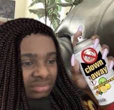 Spray The Clown Away Clown Meme Mood Pics Cute Memes