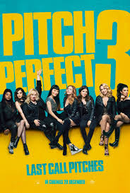 A reasonable enough fictional device: Movie Review Pitch Perfect 3 Betty S Journey