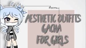 Aesthetic Outfits For Girls Gacha Life Youtube .+° 20 aesthetic gacha life outfit ideas girls °+. aesthetic outfits for girls gacha life