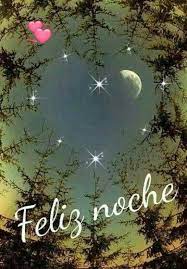 Pin De Nan Berardi En Imagenes Cartelitos De Buenas Noches Gif Buenas Noches Amor Mensajes De Buenas Noches