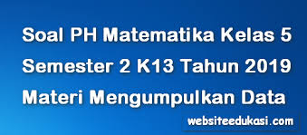 We did not find results for: Soal Ph Uh Matematika Kelas 5 Semester 2 Cuilan Mengumpulkan Data Portal Pendidikan