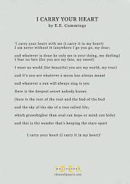 I Carry Your Heart By E E Cummings Wedding Reading Ee Cummings Quotes Heart Quotes Cummings