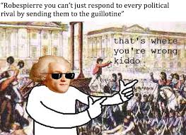 That S Where You Re Wrong Kiddo Historymemes