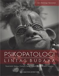 Psikopatologi Lintas Budaya Ugm Press Badan Penerbit Dan Publikasi Universitas Gadjah Mada