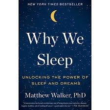 Why We Sleep Unlocking The Power Of Sleep And Dreams Walmart Com Sleep Book Nonfiction Books Books