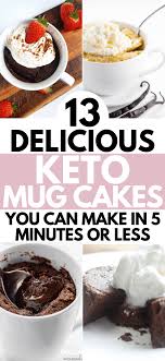 These Keto Mug Cakes Look Delicious 13 Incredible Keto Mug Cake Recipes To Try Right Now These Low Low Carb Mug Cakes Low Carb Recipes Dessert Keto Mug Cake