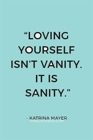 On march 4th, 2016, vanity fair recruited renown african american actor, morgan. Loving Yourself Isn T Vanity It Is Sanity Self Love Quotes Be Yourself Quotes Love Yourself Quotes