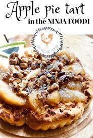 Apple Pie Tart Made In The Ninja Foodi Recipe Apple Pie Tarts Pie Tart Gourmet Recipes