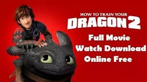 You are watching news of the world. How To Train Your Dragon 2 Full Movie Watch Download Online Free Newzz Todays News Headlines From India The World