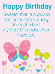 Happy Birthday Message For My Granddaughter You Are The Best Happy Birthday Wishes Card For Granddaughter Birthday Greeting Cards By Davia Granddaughter Birthday Happy Birthday Wishes Cards Birthday Card Sayings