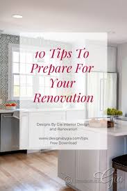 Tips For Preparing For A Renovation Kitchen Or Bath Renovation Renovation Design Interior Design Blog Interior Design And Build