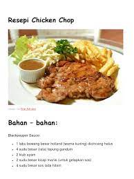 Chicken chop adalah salah satu menu barat yang diubah suai mengikut selera orang malaysia. Resepi Chicken Chop
