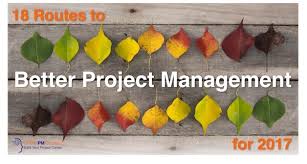As we said in the beginning, good project management doesn't equal more work, it equals better work. Get 18 Ways For Better Project Management Onlinepmcourses