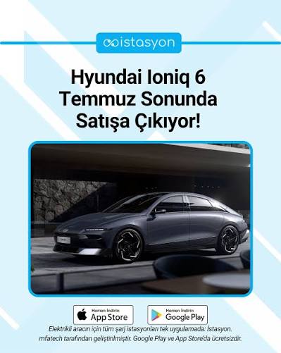 Elektrikli Hyundai IONIQ 6 Türkiye Yollarında: Neler Değişiyor Hayatımızda?