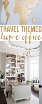 Travel Themed Home Office Ideas For Creating A Personalized Space Feminine Home Offices Home Office Decor Travel Room Decor