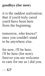 Kp Goodbye For Now Goodbye For Now Poems Ill Be Here