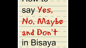 We did not find results for: Cebuano101 How To Say Yes No Maybe Don T In Bisaya