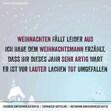 Weihnachten Fallt Aus Spruche Weihnachten Lustig Lustige Spruche Witzige Zitate