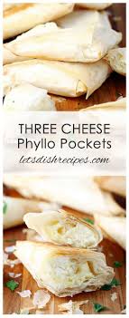 Three Cheese Phyllo Pockets Recipe Phyllo Recipes Savory Appetizer Phyllo