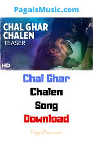 Chal Ghar Chalen Song Download Mp3 Malang Arijit Singh 2020 Pagalsmusic New Song Download Songs News Songs