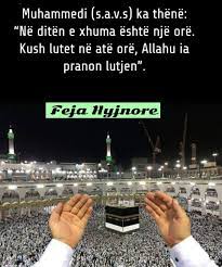 Feja Hyjnore Muhammedi S A V S Ka Thene Ne Diten E Facebook