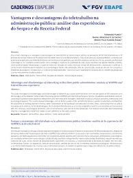 Uma das vantagens é evitar gastos e tempo com deslocamentos e engarrafamentos. Pdf Vantagens E Desvantagens Do Teletrabalho Na Administracao Publica Analise Das Experiencias Do Serpro E Da Receita Federal Advantages And Disadvantages Of Teleworking In Brazilian Public Administration Analysis Of Serpro And Federal