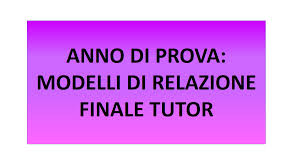 Dima Scuola Anno Di Prova 2019 Tutor Modelli Di Relazione Finale Istruttoria