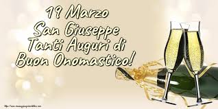 Cartoline Di San Giuseppe 19 Marzo San Giuseppe Tanti Auguri Di Buon Onomastico Messaggiauguricartoline Com