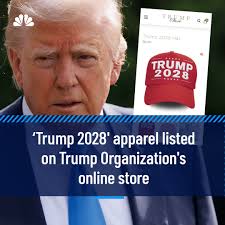 The Trump Organization is now selling "Trump 2028" merch. The president and  his allies have repeatedly flirted with the possibility of Trump running  for a third term, even though the Constitution forbids