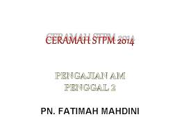 Effective practice stpm pengajian am kertas 2 (thurai raj, y.ponnusamy). Ceramah Stpm 2014 Pengajian Am Penggal 2 Pn