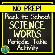 Periodic Table Worksheet First Day Of School Science Back To School Activity Science Words Back To School Activities School Activities